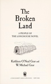 The broken land : a people of the longhouse novel  Cover Image