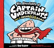 The adventures of Captain Underpants [the first epic novel]  Cover Image