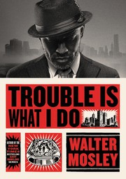 Trouble is what I do  Cover Image