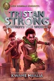 Tristan Strong destroys the world  Cover Image