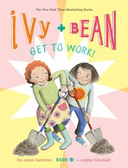 Ivy + Bean get to work!  Cover Image