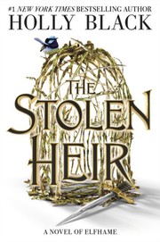 The stolen heir : a novel of Elfhame  Cover Image