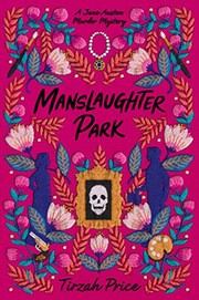 Manslaughter Park  Cover Image