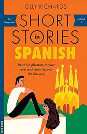 Short stories in Spanish : read for pleasure at your level and learn Spanish the fun way!  Cover Image