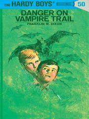 Danger on vampire trail Danger on vampire trail. Cover Image