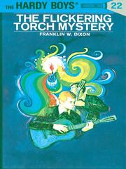 The flickering torch mystery The flickering torch mystery: the hardy boys series, book 22. Cover Image