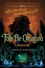 Fate be changed : a twisted tale  Cover Image