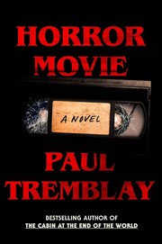 Horror movie : a novel /  Cover Image