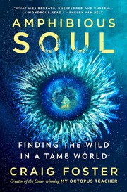 Amphibious soul : finding the wild in a tame world Book cover