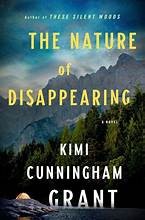 The nature of disappearing : a novel Book cover