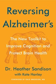 Reversing Alzheimer's : the new toolkit to improve cognition and protect brain health Book cover