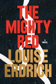 The mighty red :  a novel /  Cover Image