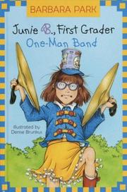 Junie B., first grader : one-man band  Cover Image