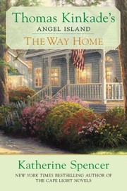 The Way Home : Thomas Kinkade's Angel Island  Cover Image