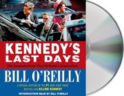 Kennedy's last days the assassination that defined a generation  Cover Image