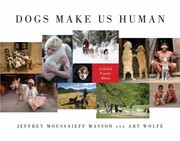 Dogs make us human : a global family album  Cover Image