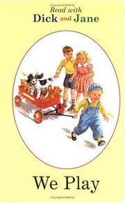 We play : read with Dick and Jane. Cover Image