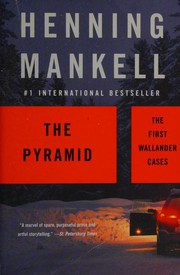 The pyramid : the first Wallander cases  Cover Image