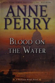 Blood on the water : a William Monk novel  Cover Image