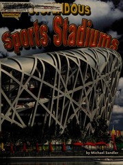 Stupendous sports stadiums  Cover Image