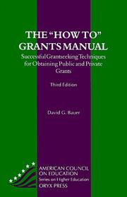 The "how to" grants manual : successful grantseeking techniques for obtaining public and private grants  Cover Image